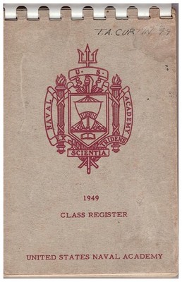 1949 US NAVAL ACADEMY CLASS REGISTER inc notes on classmate  career/life changes