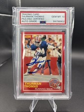 1989 SCORE #211 THURMAN THOMAS AUTOGRAPH RC HOF - PSA/DNA CERTIFIED AUTO PSA 10