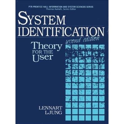 SYSTEM IDENTIFICATION: THEORY FOR THE USER (PRENTICE HALL INFORMAT... Lennart Lj