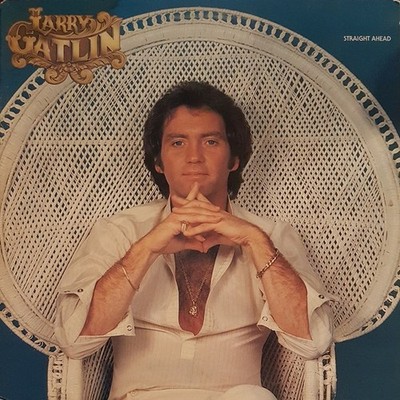 Larry Gatlin & The Gatlin Brothers - Straight Ahead