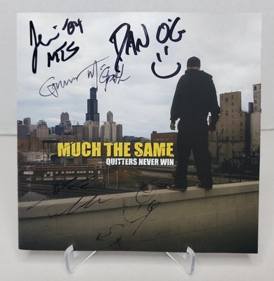 Much The Same - Quitters Never Win (2003) CD Album ~ AUTOGRAPHED BY BAND! RARE!!