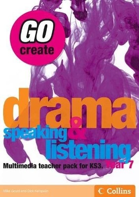 Go Create   Drama Pack: Multimedia resources to inspire your students in the Dra