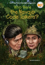 Who Were the Navajo Code Talkers (Who Was) - Paperback - GOOD