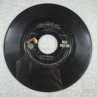 Elvis Presley - 45 RPM - RCA VICTOR - You're Time Hasn't Come/Let Yourself Go