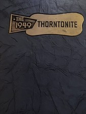 1949 Thornton Township High School Thorntonite yearbook Harvey Ill Lou Boudreau