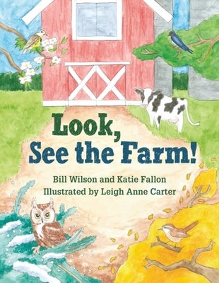 Look, See the Farm! by Wilson, Bill,Fallon, Katie, Very Good Book
