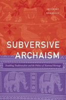 Subversive Archaism Michael Herzfeld Taschenbuch Einband - Flex.(Paperback) 2022