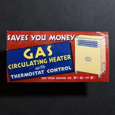 Poster Stamp * USA * Circa 1930 PG&E Gas Heat California Power Company