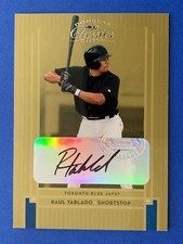 RAUL TABLADO Signed 2005 Donruss Classics #206 TORONTO BLUE JAYS Autograph Auto