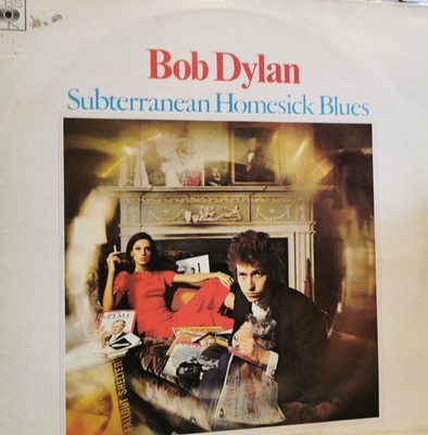 Bob Dylan '' Subterranean Homesick Blues'', CBS-Rec.,1965