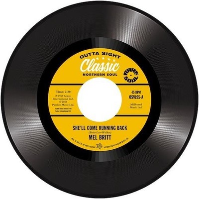 MEL BRITT She'll Come Running Back - New Northern Soul 45 (Outta Sight) *listen
