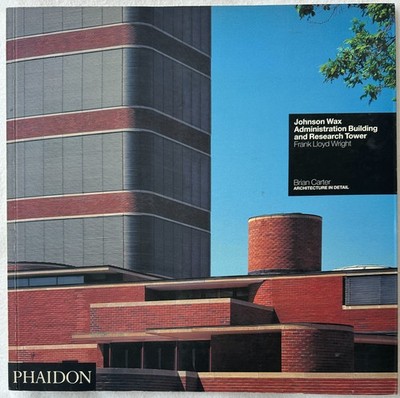 Johnson Wax Building, Architecture in Detail, Brian Carter, Frank Lloyd Wright
