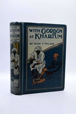 With Gordon at Khartum, Eliza F. Pollard, Very Good Book