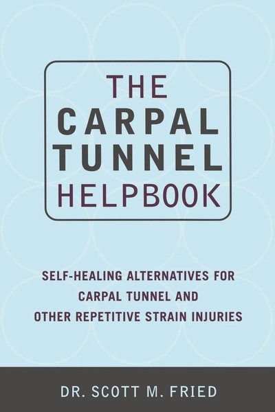 Scott Fried (U. A.) | The Carpal Tunnel Helpbook | Taschenbuch | Englisch (2001)-image