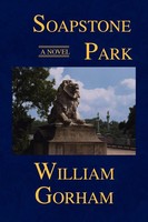 William Gorham | Soapstone Park | Taschenbuch | Englisch (2008) | Xlibris