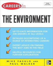 Careers in the Environment Perfect Paul, Fasulo, Mike Walker