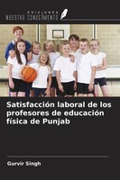 Gurvir Singh | SatisfaccióN Laboral De Los Profesores De EducacióN FíSica De...