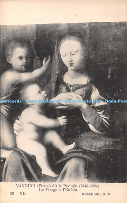 R340056 Musee de Dijon Vannuci Pietro dit le Perugin La Vierge et l Enfant ND Le