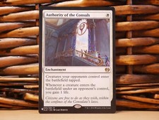 MTG Authority of the Consuls 005/264 | RARE | NM Near Mint | The List | 2016