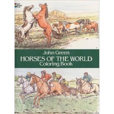 Horses of the World Coloring Book John Green - Dover Green Edition BRAND NEW