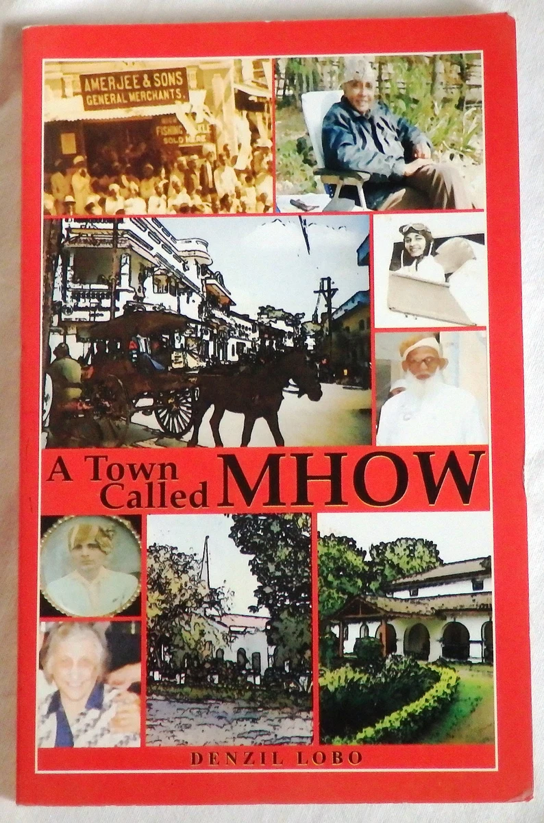 A Town Called Mhow by Denzil Lobo | eBay