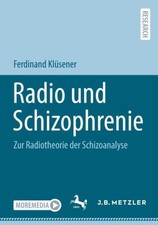 Radio und Schizophrenie|Ferdinand Klüsener|B...