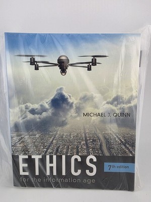 Ethics for the Information Age by Michael Quinn (2016, Trade Paperback)