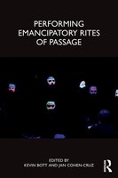 Performing Emancipatory Rites Of Passage | Jan Cohen-Cruz (U. A.) | Taschenbuch