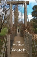 Watch Bill Wootton Taschenbuch Englisch 2023 Ginninderra Press EAN 9781761095214