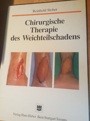Chirurgische Therapie Des Weichteilschadens Lehrbuch Stober Chirurgie Weichteile