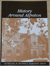 ALFRETON LOCAL HISTORY Derbyshire Blackwell Crich Ironville Morton Ogston Higham