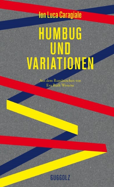 Humbug Und Variationen Ion Luca Caragiale