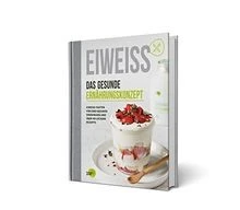 EIWEISS - Das gesunde Ernährungskonzept: Eiweiss-Fa... | Buch | Zustand sehr gut - Bild 1 von 2