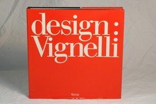 design: Vignelli by Rizzoli Publishing. Hardcover First Edition 1990. Excellent.