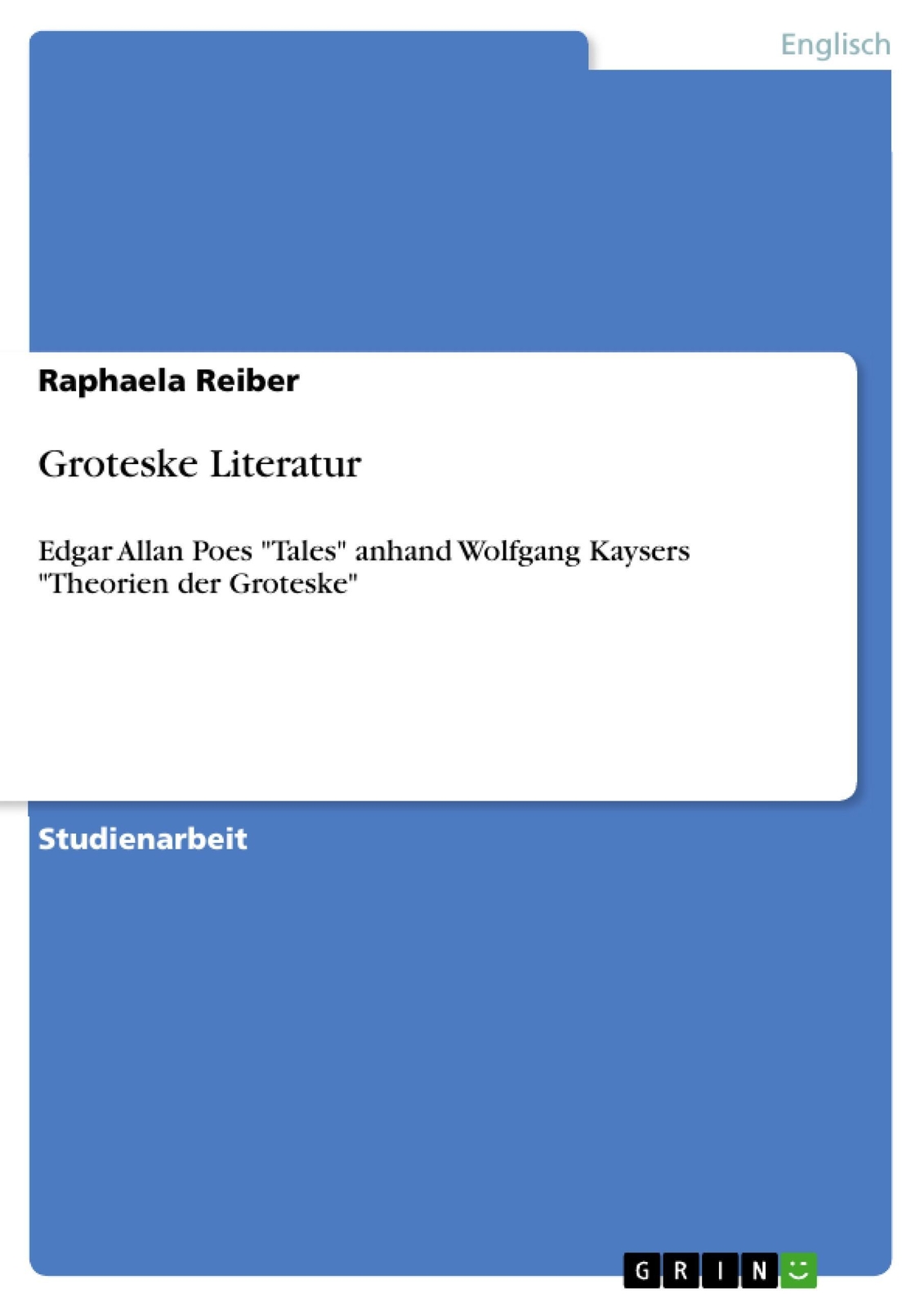 Thumbnail - Raphaela Reiber | Groteske Literatur | Taschenbuch | Deutsch (2009) |