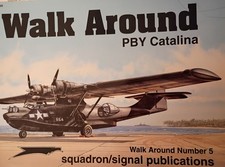 Squadron Signal-Walk Around: PBY Catalina No. 5 by William Scarborough