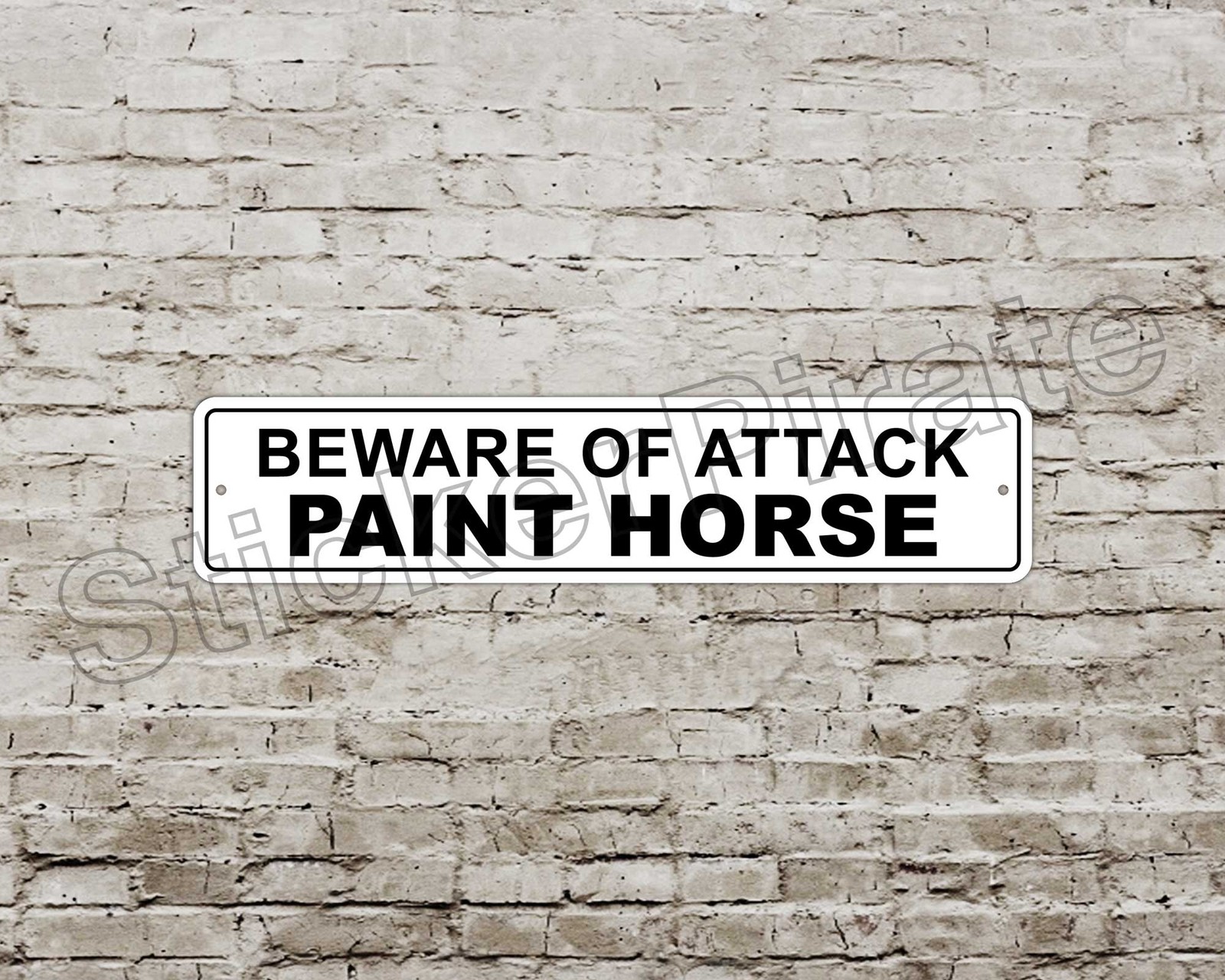 *Aluminum* Beware Of Attack Paint Horse 4" x 18" Funny Metal Novelty ...