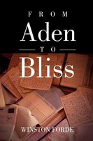 Winston Forde | From Aden To Bliss | Taschenbuch | Englisch (2011) | Xlibris