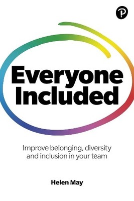 Everyone Included: How to improve belong..., May, Helen