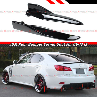 For 06-13 Lexus IS250 IS350 Gloss Black Rear Bumper Side Corner
