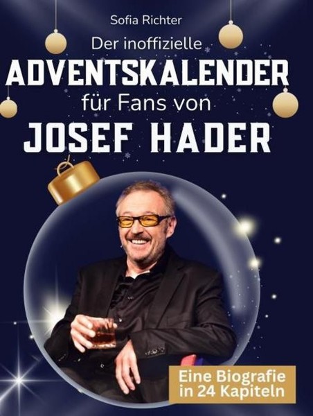 Der Inoffizielle Adventskalender FüR Fans Von Josef Hader Sofia Richter-image