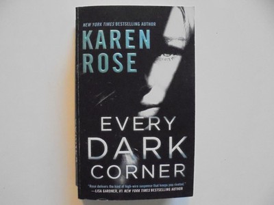 Karen Rose  Every Dark Corner   ,  Taschenbuch Englisch  (275)