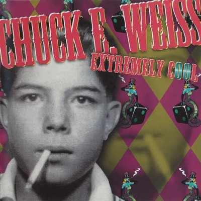 CD Chuck E. Weiss Extremely Cool Slow River Records