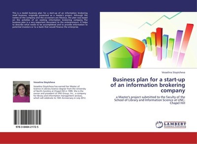 Business plan for a start-up of an information brokering company Vesselina Stoyt