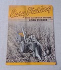 1921 IH INTERNATIONAL HARVESTER MCCORMICK-DEERING CORN PICKERS BROCHURE CATALOG