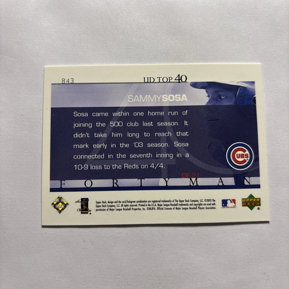 Sammy Sosa 2003 Upper Deck UD Top 40 Forty Man #843 Chicago Cubs - Image 2 of 2