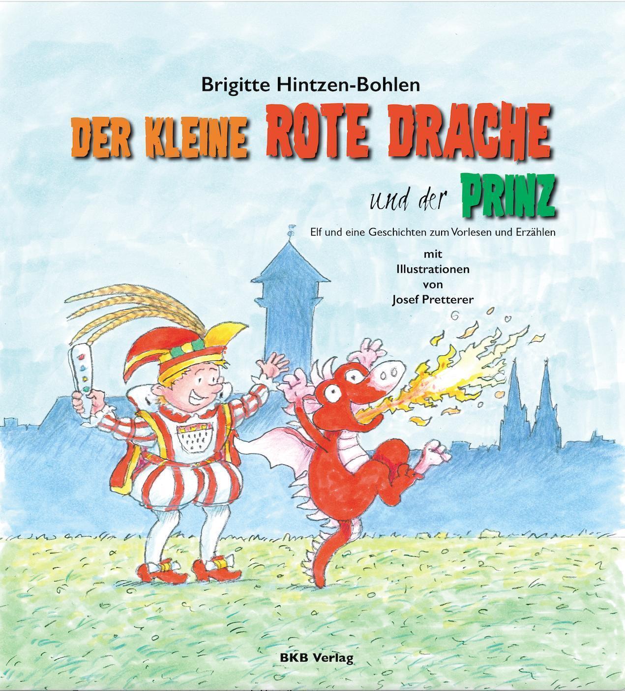 Thumbnail - Der Kleine Rote Drache Und Der Prinz Brigitte Hintzen-bohlen-bohlen