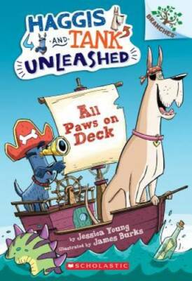 All Paws on Deck: A Branches Book (Haggis and Tank Unleashed #1) - VERY GOOD
