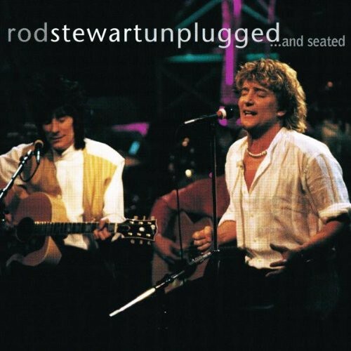 Unplugged & Seated by Rod Stewart (CD, 1993)