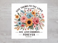 Psalm 136:1 Give Thanks Bible Verse Fabric Panel Craft Sewing Quilt Block A362